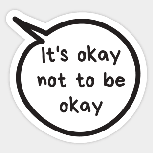 It's Okay Sticker